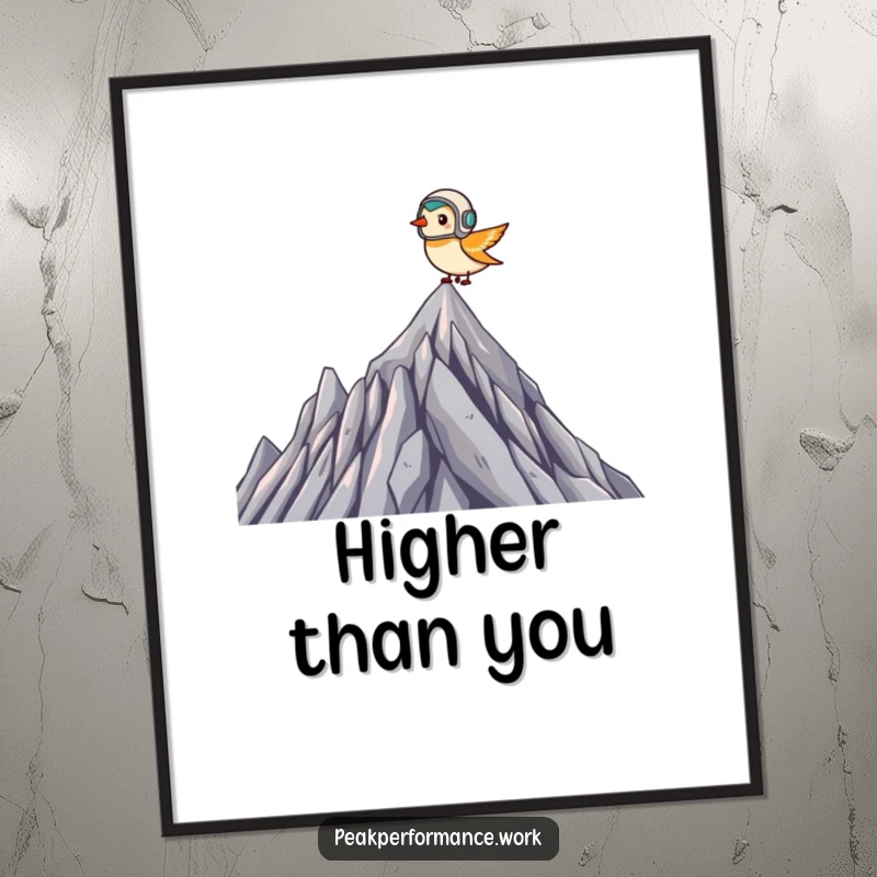 Funny Poster: Tiny bird wearing a helmet soars above a jagged mountain peak, celebrating courage and humor.